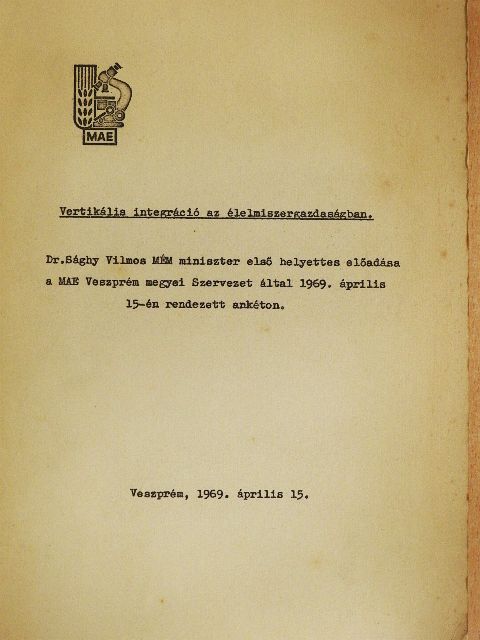 Dr. Sághy Vilmos - Vertikális integráció az élelmiszergazdaságban [antikvár]