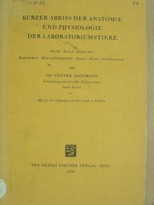 Dr. Günter Hoffmann - Kurzer Abriss der Anatomie und Physiologie der Laboratoriumstiere [antikvár]