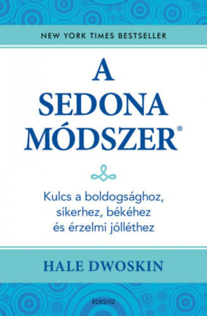 Hale Dwoskin - A Sedona-módszer [antikvár]
