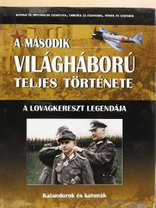 Prantner Zoltán - A Lovagkereszt legendája [antikvár]