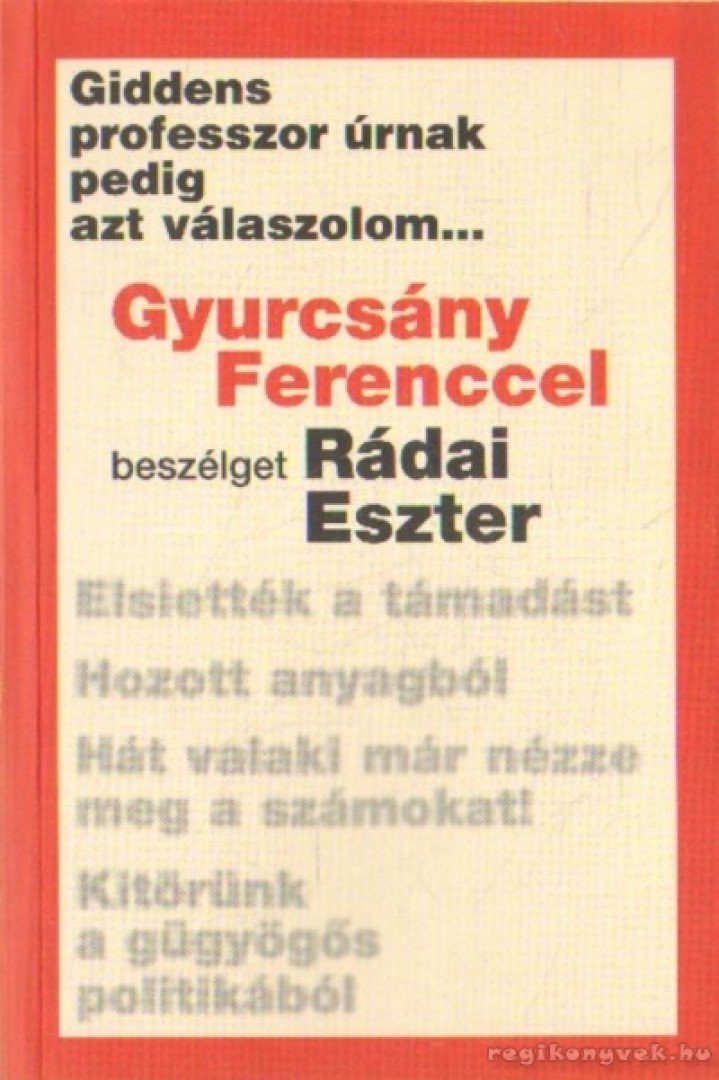 Giddens professzor úrnak pedig azt válaszolom... [antikvár]