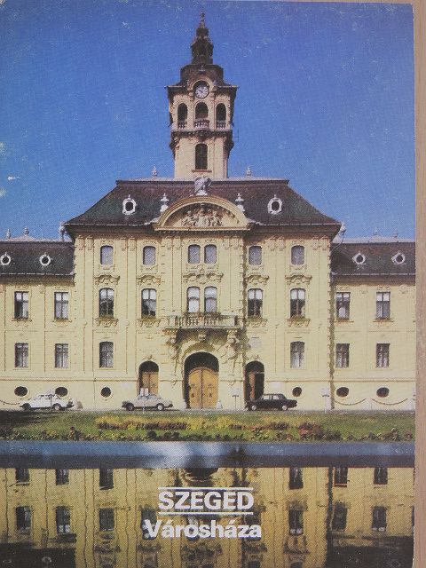 Hadik András - Szeged - Városháza [antikvár]