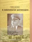 Tóth Sándor - A lelkiismeret parancsára [antikvár]