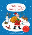 Axel Scheffler - Mikulás, merre jársz?