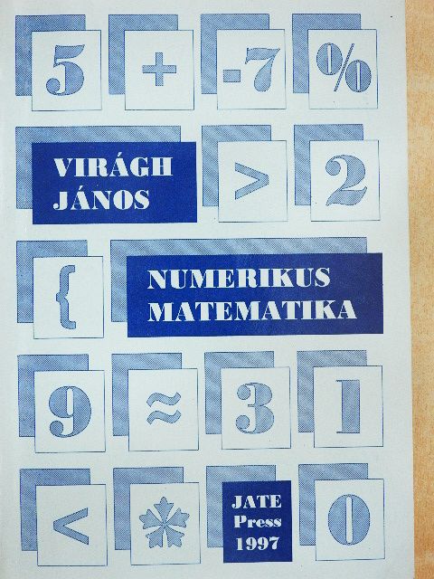 Virágh János - Numerikus matematika [antikvár]