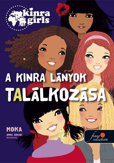 Moka - Kinra Girls 1. - A Kinra lányok találkozása - Kemény borítós
