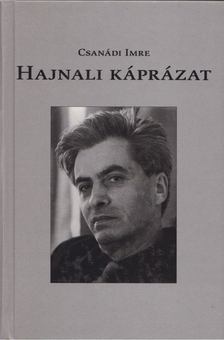 Csanádi Imre - Hajnali káprázat [antikvár]