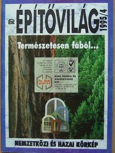 Makos Katalin - Építővilág 1995/4. [antikvár]