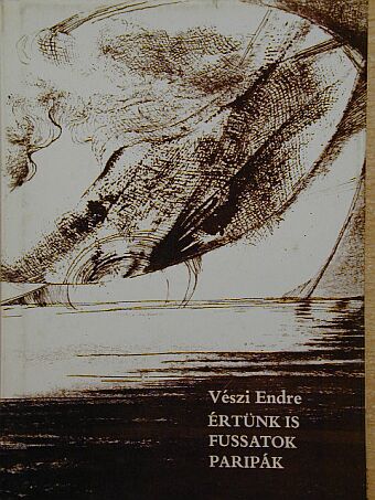 Vészi Endre - Értünk is fussatok paripák [antikvár]