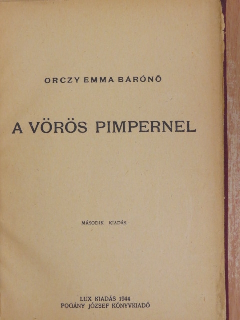 Orczy Emma bárónő - A Vörös Pimpernel [antikvár]