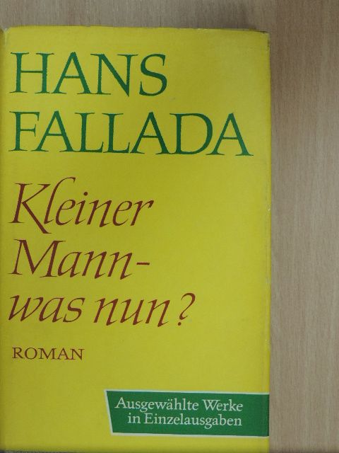 Hans Fallada - Kleiner Mann - was nun? [antikvár]