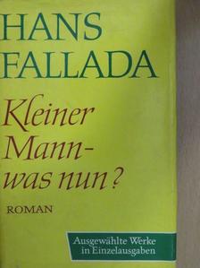 Hans Fallada - Kleiner Mann - was nun? [antikvár]