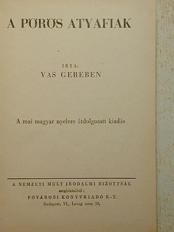 Vas Gereben - A pörös atyafiak [antikvár]