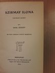 Gaal József - Szirmay Ilona [antikvár]