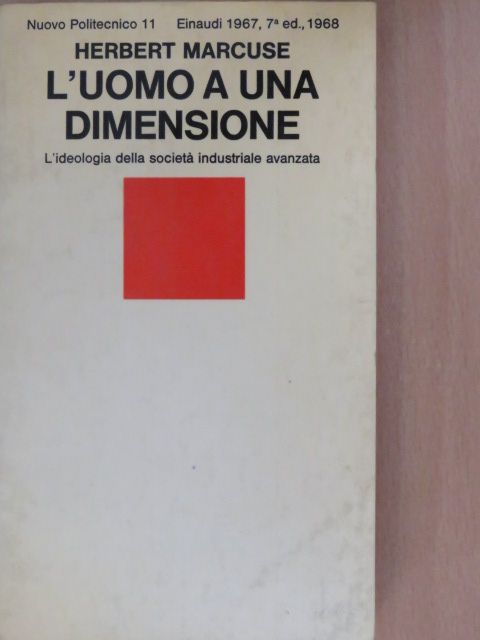 Herbert Marcuse - L'uomo a una dimensione [antikvár]