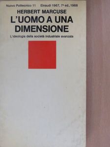 Herbert Marcuse - L'uomo a una dimensione [antikvár]