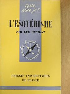 Luc Benoist - L'ésotérisme [antikvár]