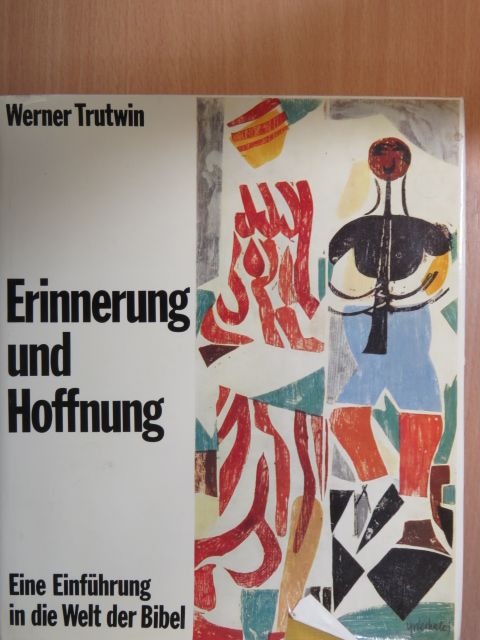 Werner Trutwin - Erinnerung und Hoffnung [antikvár]