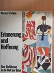 Werner Trutwin - Erinnerung und Hoffnung [antikvár]