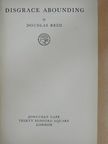 Douglas Reed - Disgrace abounding [antikvár]