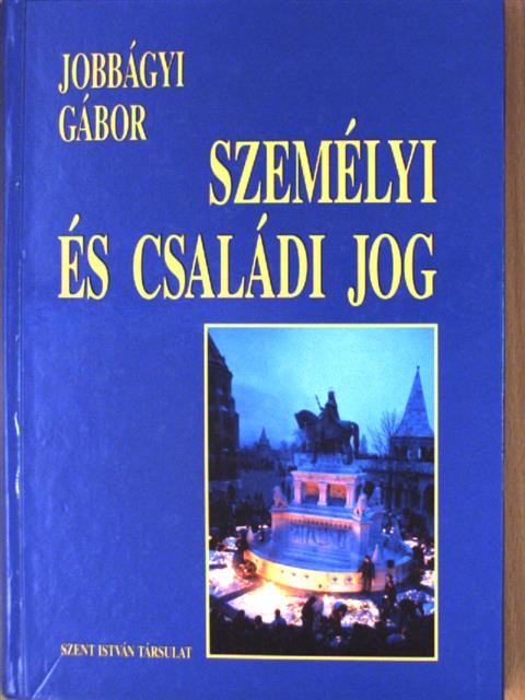 Jobbágyi Gábor - Személyi és családi jog [antikvár]
