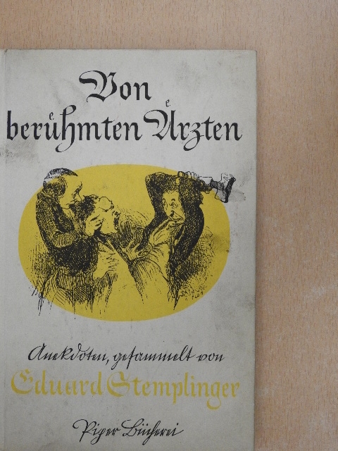 Von Berühmten Ärzten [antikvár]