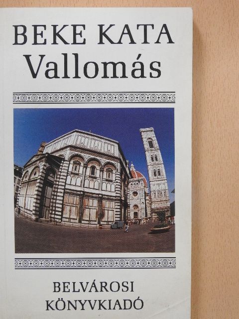 Beke Kata - Vallomás (aláírt példány) [antikvár]