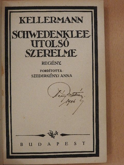 Kellermann - Schwedenklee utolsó szerelme [antikvár]
