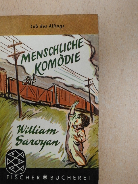 William Saroyan - Menschliche Komödie [antikvár]