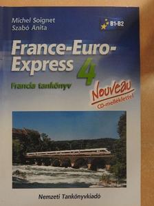 Michel Soignet - France-Euro-Express 4 - CD-vel [antikvár]