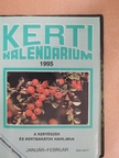 Dr. Szent-Miklóssy Ferenc - Kerti kalendárium 1995. január-december  [antikvár]