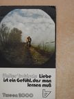 Walter Trobisch - Liebe ist ein Gefühl, das man lernen muß [antikvár]