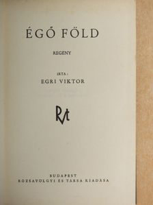 Egri Viktor - Égő föld [antikvár]