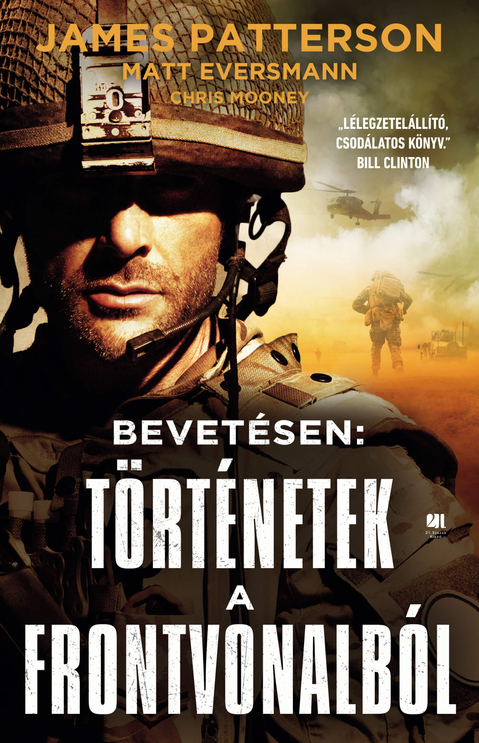James Patterson - Bevetésen: történetek a frontvonalból [eKönyv: epub, mobi]
