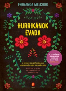 Fernanda Melchor - Hurrikánok évada [eKönyv: epub, mobi]