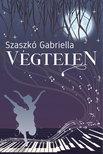 Szaszkó Gabriella - Végtelen [eKönyv: epub, mobi]