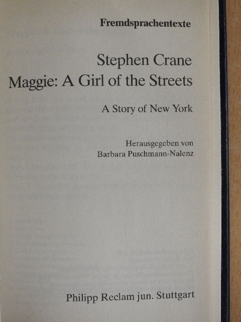 Stephen Crane - Maggie: A Girl of the Streets [antikvár]