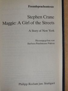 Stephen Crane - Maggie: A Girl of the Streets [antikvár]