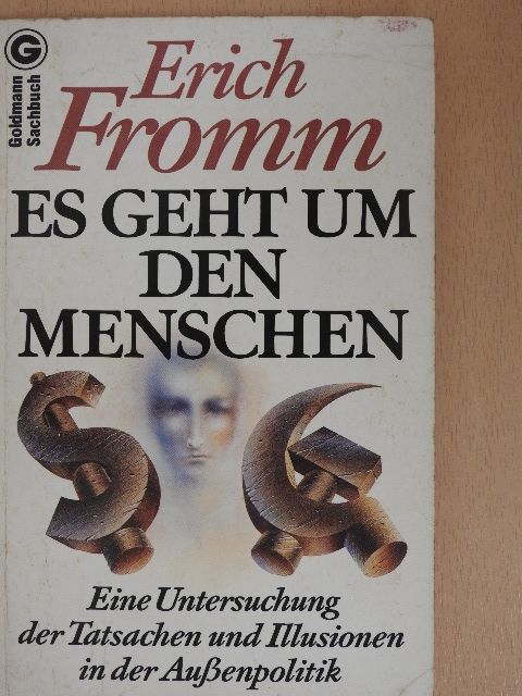 Erich Fromm - Es geht um den Menschen [antikvár]