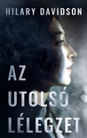 Hilary Davidson - Az utolsó lélegzet [eKönyv: epub, mobi]