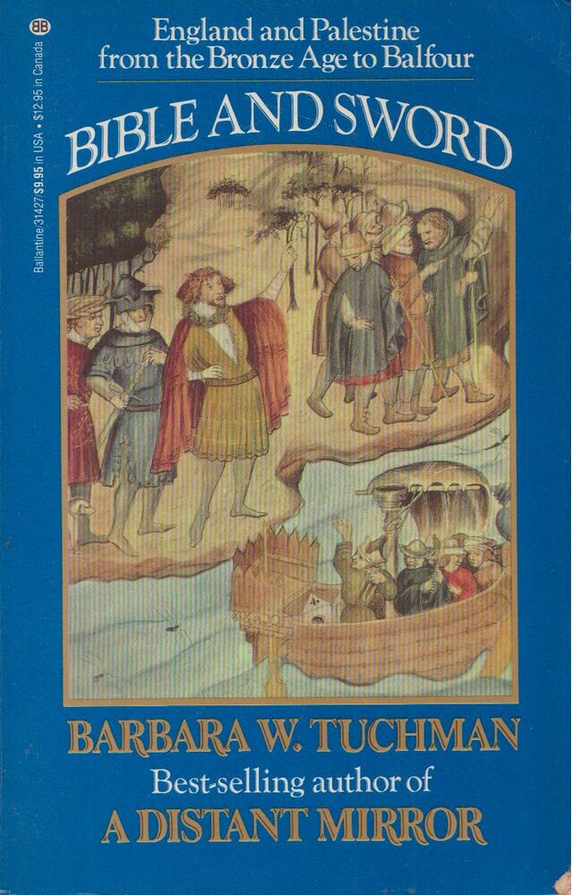 Tuchman, Barbara W. - Bible and Sword [antikvár]