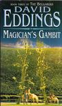EDDINGS, DAVID - Magician's Gambit [antikvár]