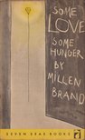 Brand, Millen - Some Love, Some Hunger [antikvár]