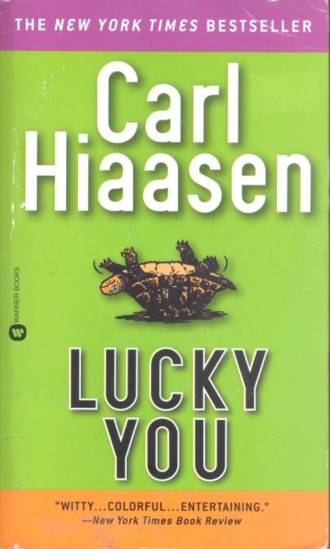 Carl Hiaasen - Lucky You [antikvár]