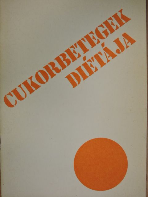 Dr. Fövényi József - Cukorbetegek diétája [antikvár]