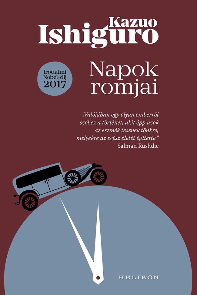 Kazuo Ishiguro - Napok romjai