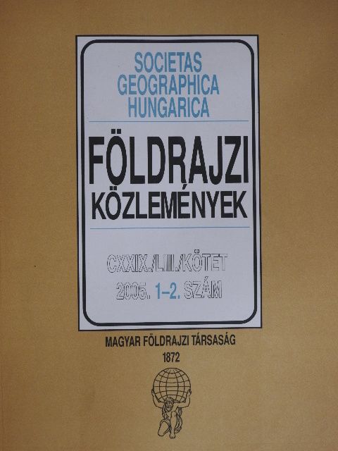 Csapó Tamás - Földrajzi Közlemények 2005/1-2. [antikvár]