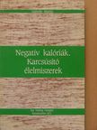 Isabelle Martin - Negatív kalóriák. Karcsúsító élelmiszerek [antikvár]