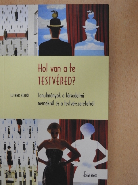 Orosz Gábor Viktor - Hol van a te testvéred?  [antikvár]