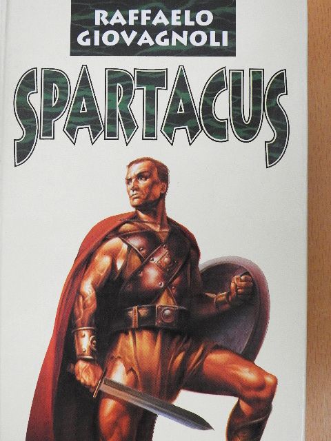 Raffaelo Giovagnoli - Spartacus [antikvár]